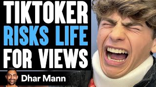 TikToker RISKS LIFE For VIEWS, He Lives To Regret It | Dhar Mann