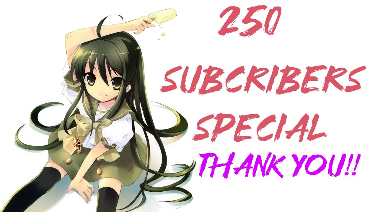 250 SUBSCRIBERS SPECIAL - YouTube