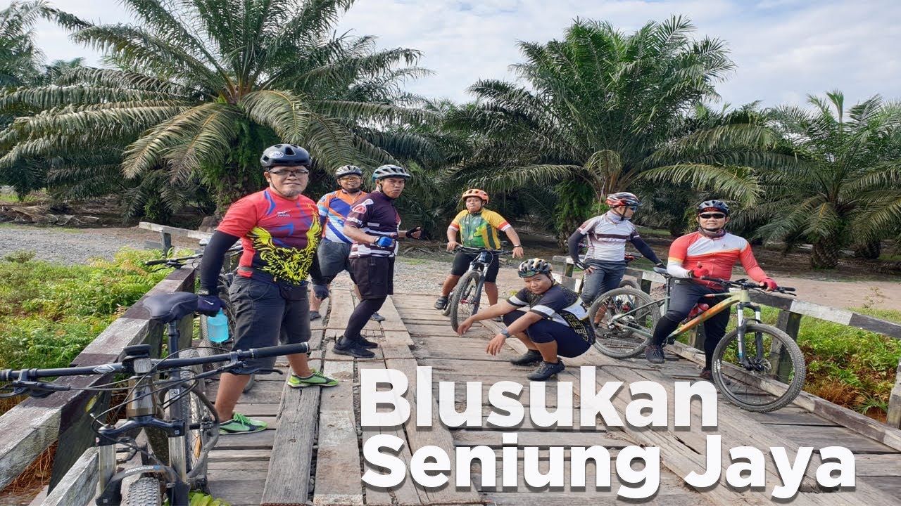 Blusukan Seniung Jaya || MTB Paser || MTB Indonesia || MTB Nusantara ...