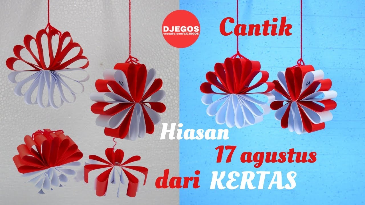 Cantik HIASAN  17  AGUSTUS  dari  KERTAS  DEKORASI 17  AGUSTUS  