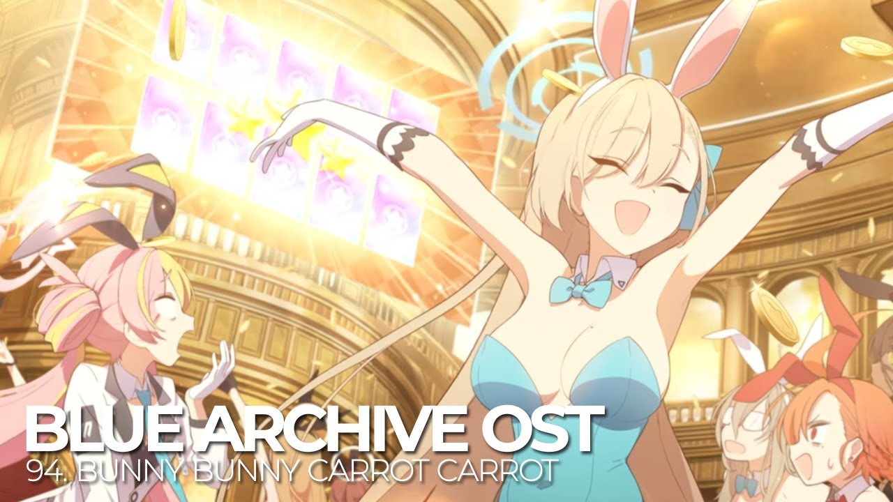 Watch ブルーアーカイブ Blue Archive OST 94. Bunny Bunny Carrot Carrot on YouTube