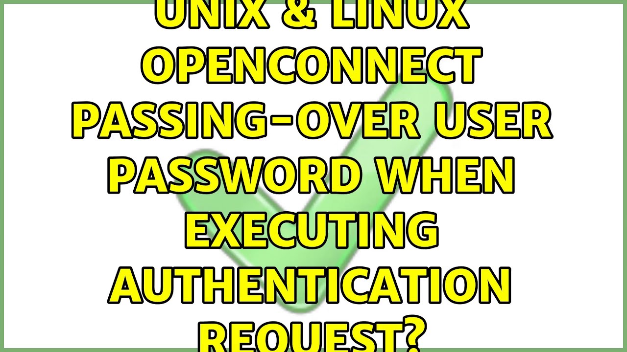 Unix & Linux: OpenConnect: Passing-over user password when executing ...