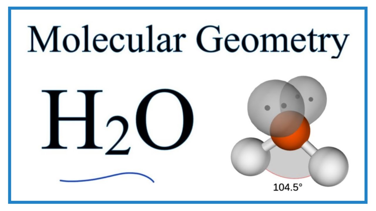 What Is The Angle Of A Water Molecule?