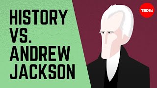 History Vs. Andrew Jackson - James Fester