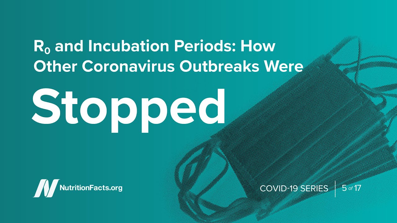 R0 and Incubation Periods: How Other Coronavirus Outbreaks Were Stopped