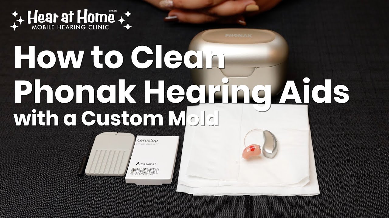 How to Clean Phonak Hearing Aids with a Custom Mold - YouTube