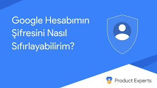 Google Hesabınızın Şifresini Nasıl Sıfırlayabilirsiniz?