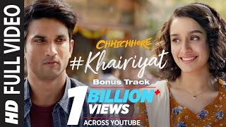 Full Song Khairiyat Bonus Track Chhichhore Sushant Shraddha Pritam Amitabh Barijit Singh