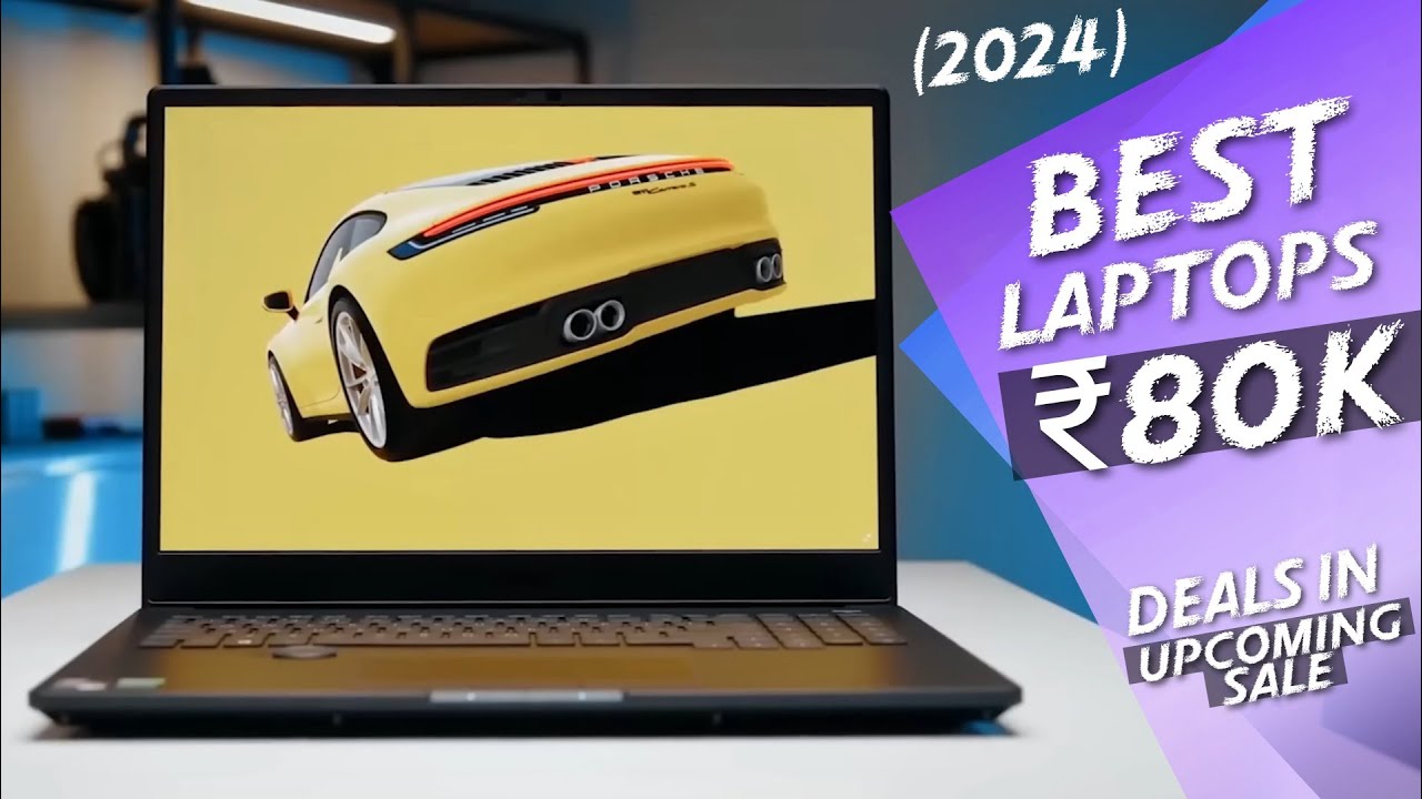 SALES Best Laptop Under 80000 In 2024 Best Laptops 2024