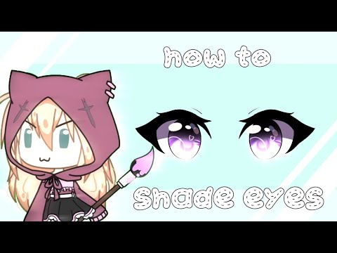 How to Shading Eyes / Edit Eyes || Gacha Life || Tutorial - YouTube