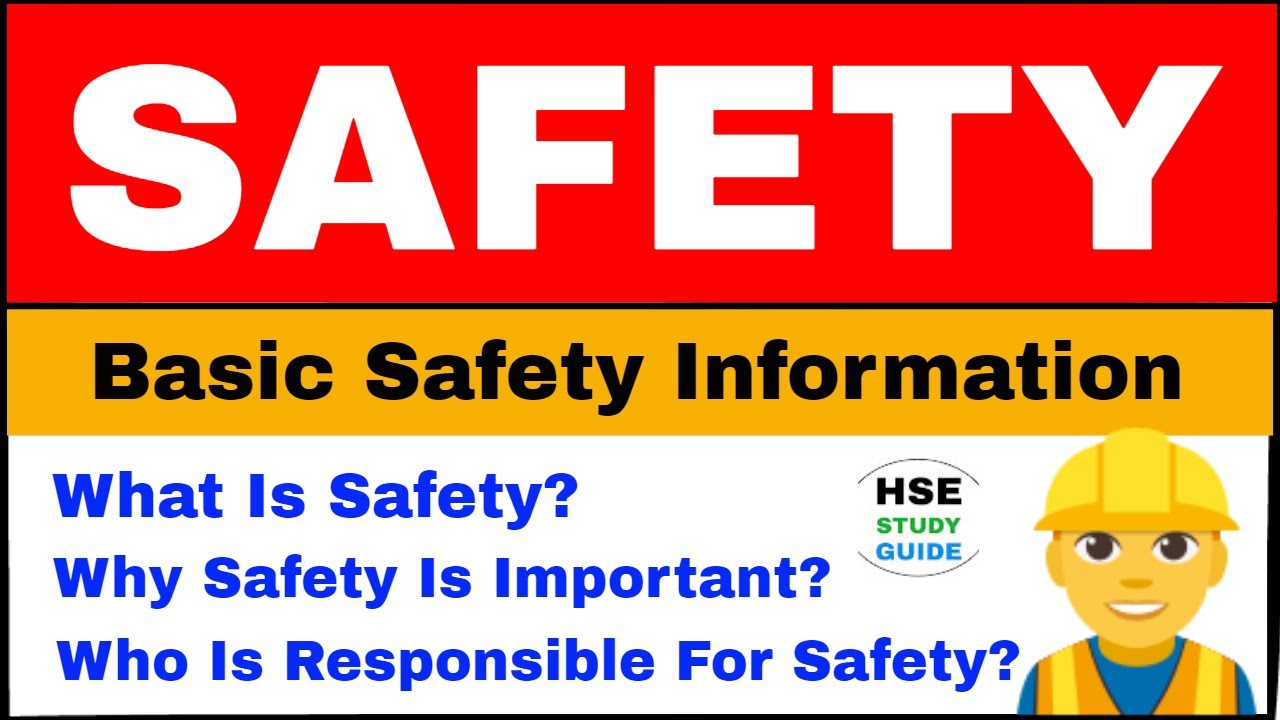 What Is Safety || Why Safety Is Important || Who Is Responsible For ...