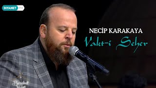 Necip Karakaya Vakti Seher