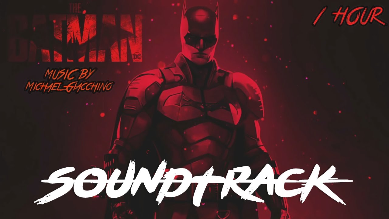 The Batman Theme by Michael Giacchino | The Batman Soundtrack ( 1 hour ) -  YouTube