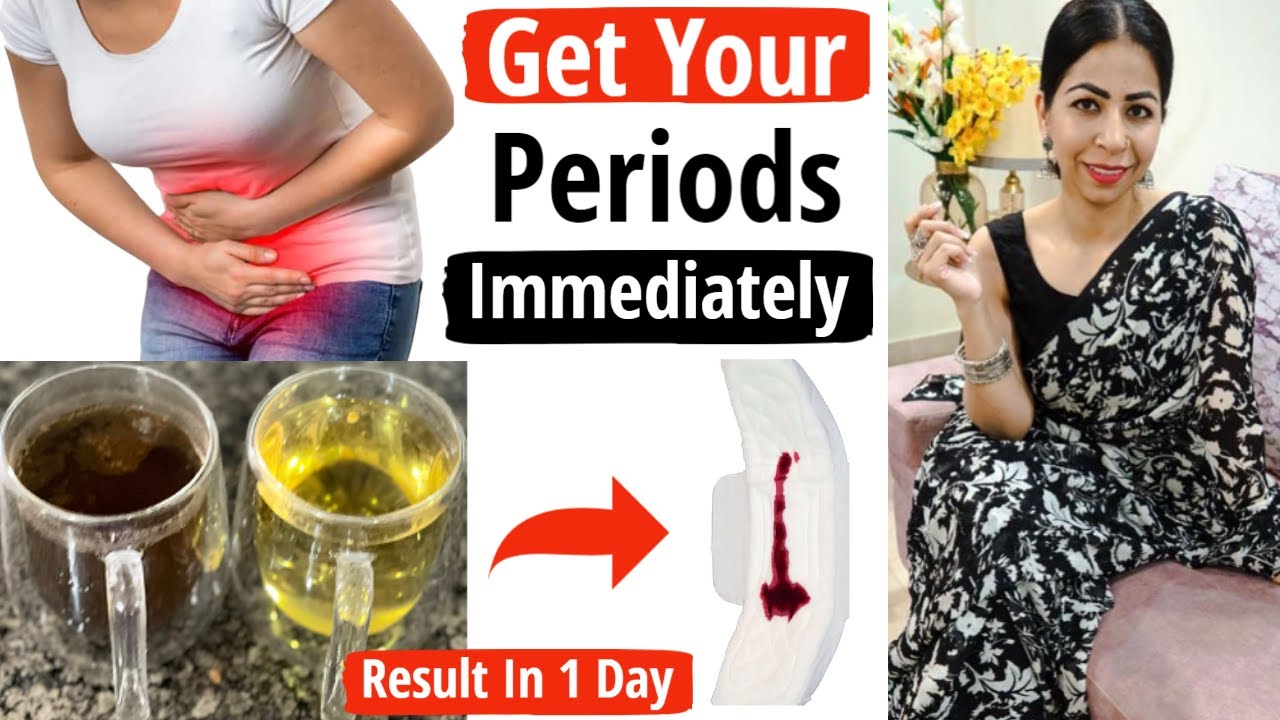 How to Get Periods Immediately In 1 Day | Effective Home Remedies For ...