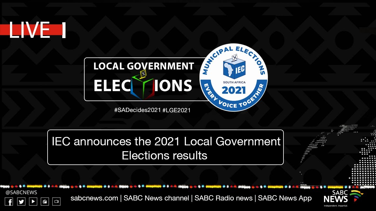 IEC announces the 2021 Local Government Elections results YouTube