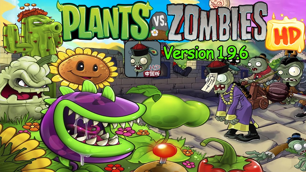 Plants vs. Zombies: China Edition HD [iPad] [Version 1.9.6] FULL ...