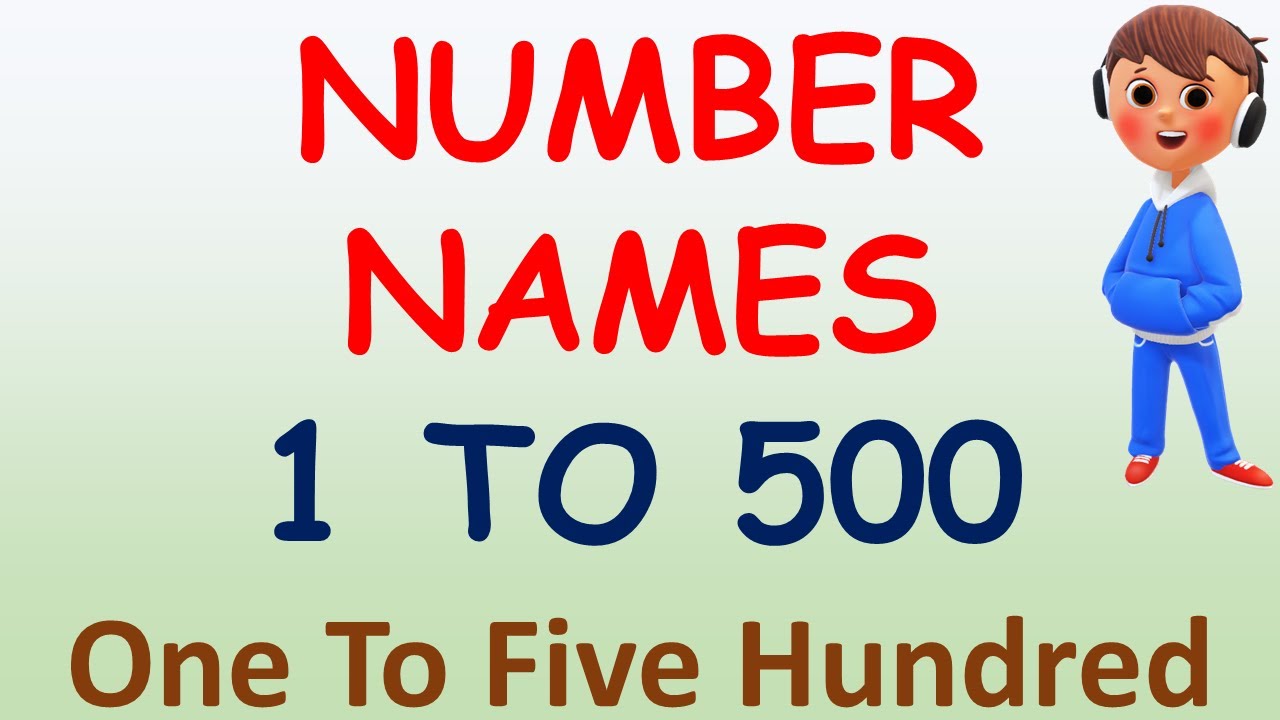 Number Names 1 To 500 | 1 To 500 Number Names | 1 To 500 Number Names ...