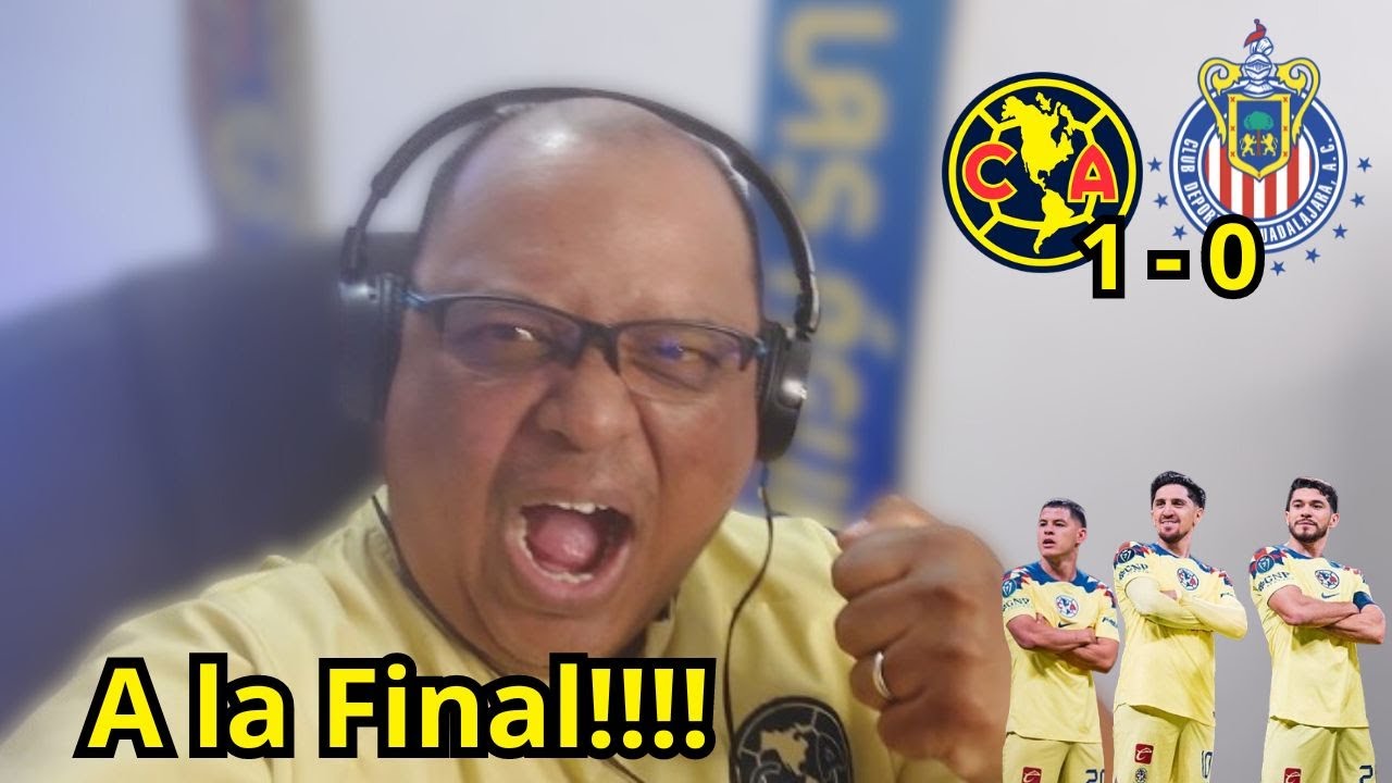 VAMOS POS LA 15!!! REACCIONES AMERICA VS CHIVAS SEMIFINAL VUELTA CL2024 ...