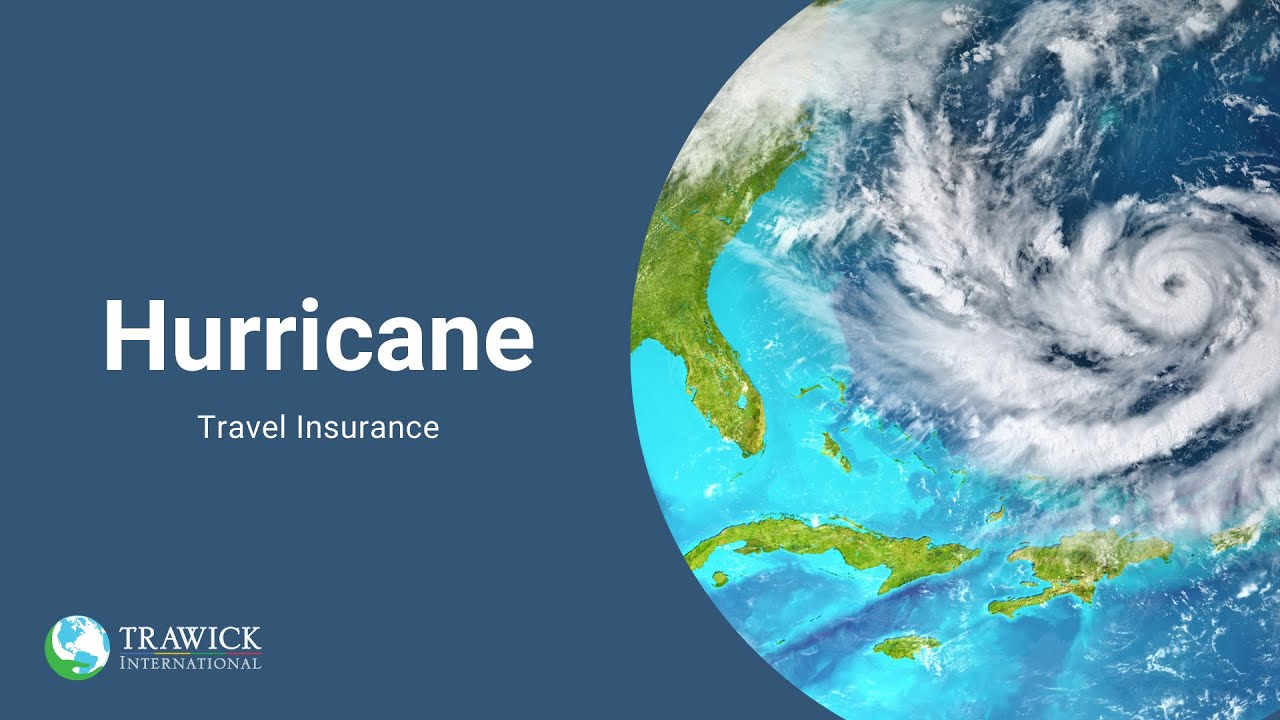 Hurricane Travel Insurance | Trawick International - YouTube