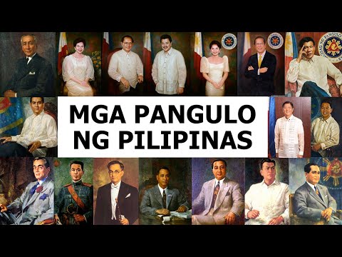 MGA PANGULO NG PILIPINAS (PRESIDENTS OF THE PHILIPPINES) - YouTube