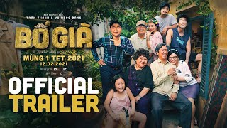 BỐ GIÀ - khởi chiếu 12/03/2021/ OFFICIAL TRAILER / TRẤN THÀNH ...