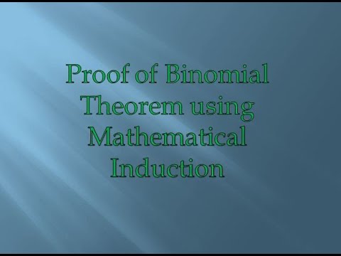 Proof of Binomial Theorem using Mathematical Induction - YouTube