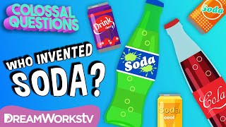 Who Invented Soda? | COLOSSAL QUESTIONS