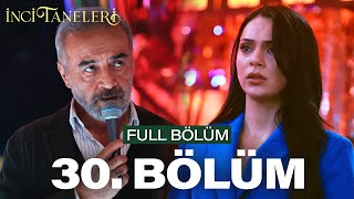 İnci Taneleri 30 Bölüm