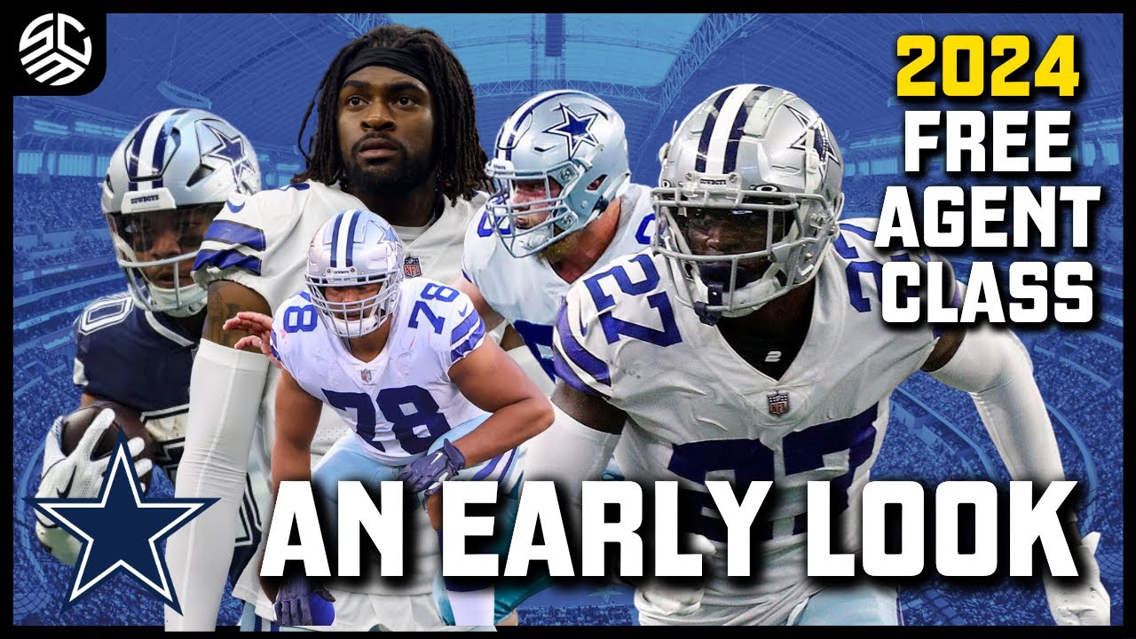 Dallas Cowboys 2024 Free Agency Early Look Big Offseason For Cowboys