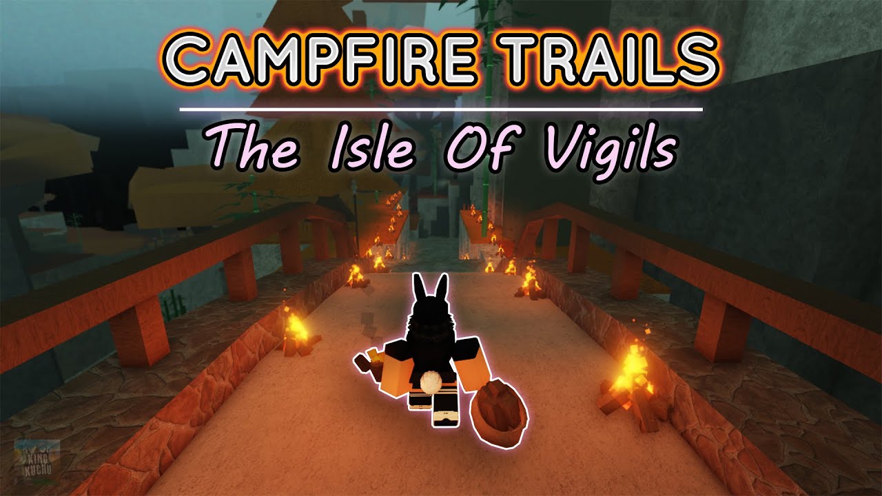 Campfire Trails: Isle of Vigils - YouTube