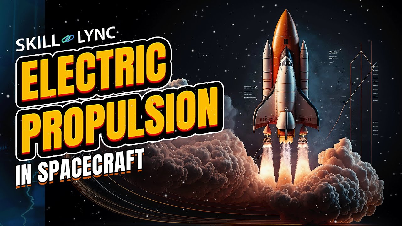 Spacecraft Propulsion Electric