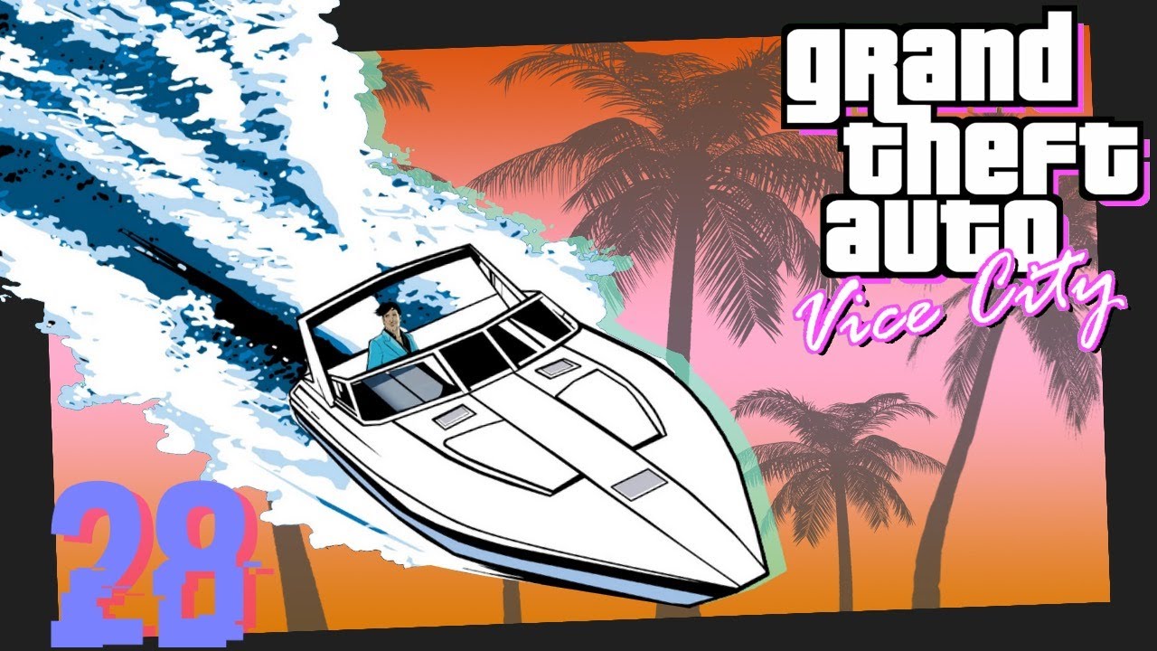 Boatyard Blues | Grand Theft Auto: Vice City #28 - YouTube