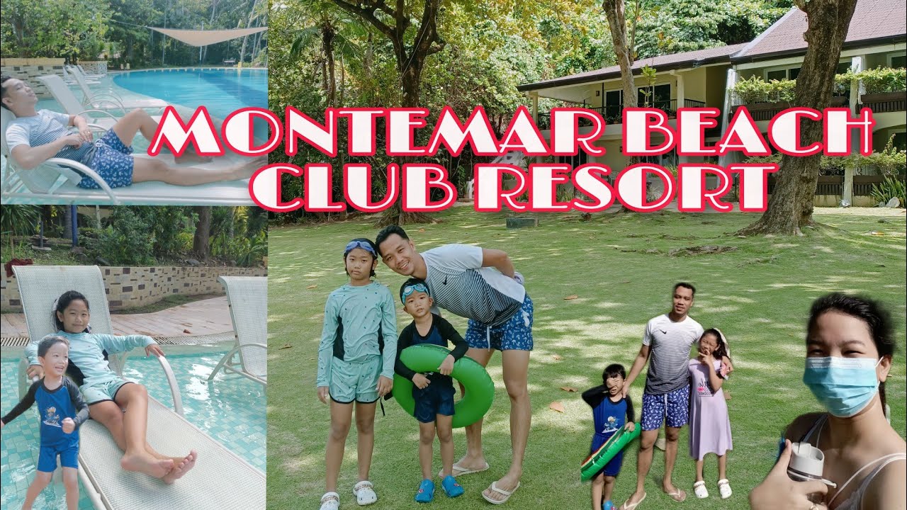 MONTEMAR BEACH CLUB RESORT | BAGAC BATAAN - YouTube