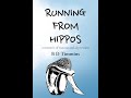 Running From Hippos BD Timmins