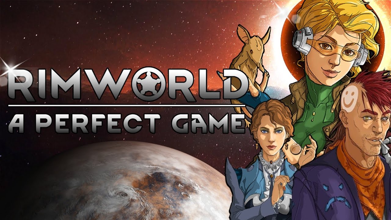 Rimworld A Perfect Game – A Very British Video Essay Game Review