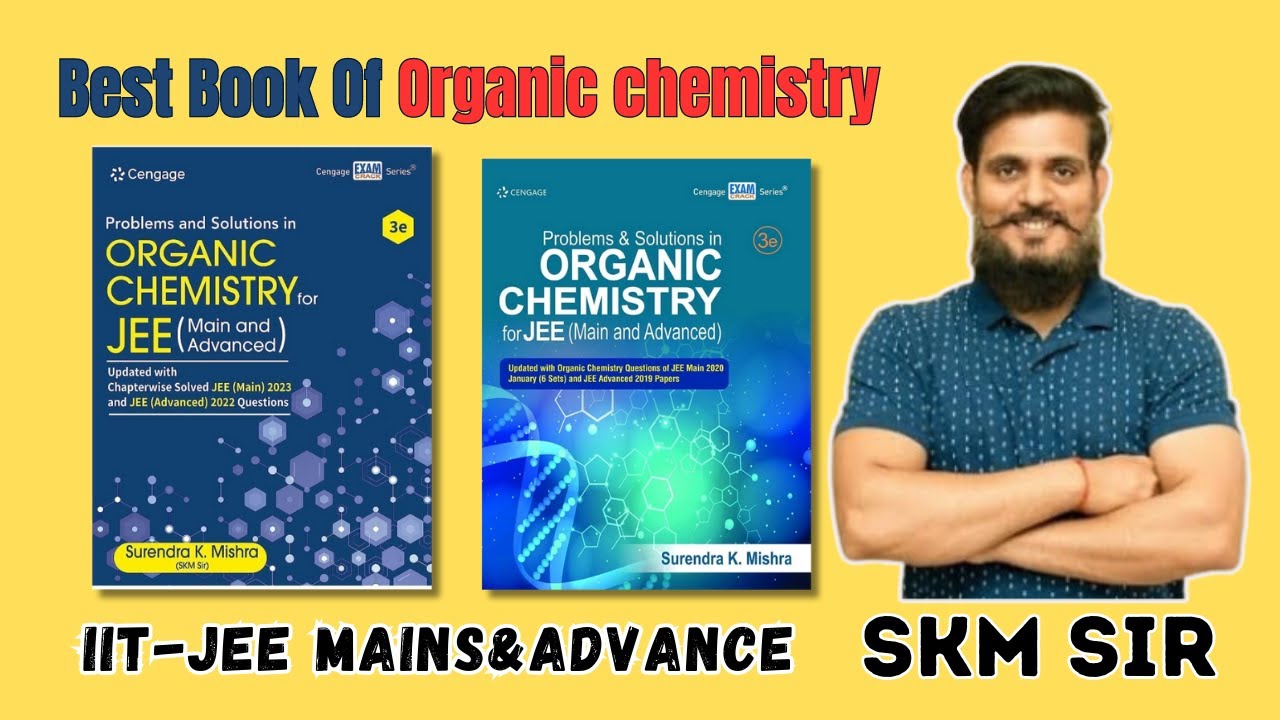 Best Book of Organic Chemistry||skm sir||#apnikaksha #iitjeepreparation ...