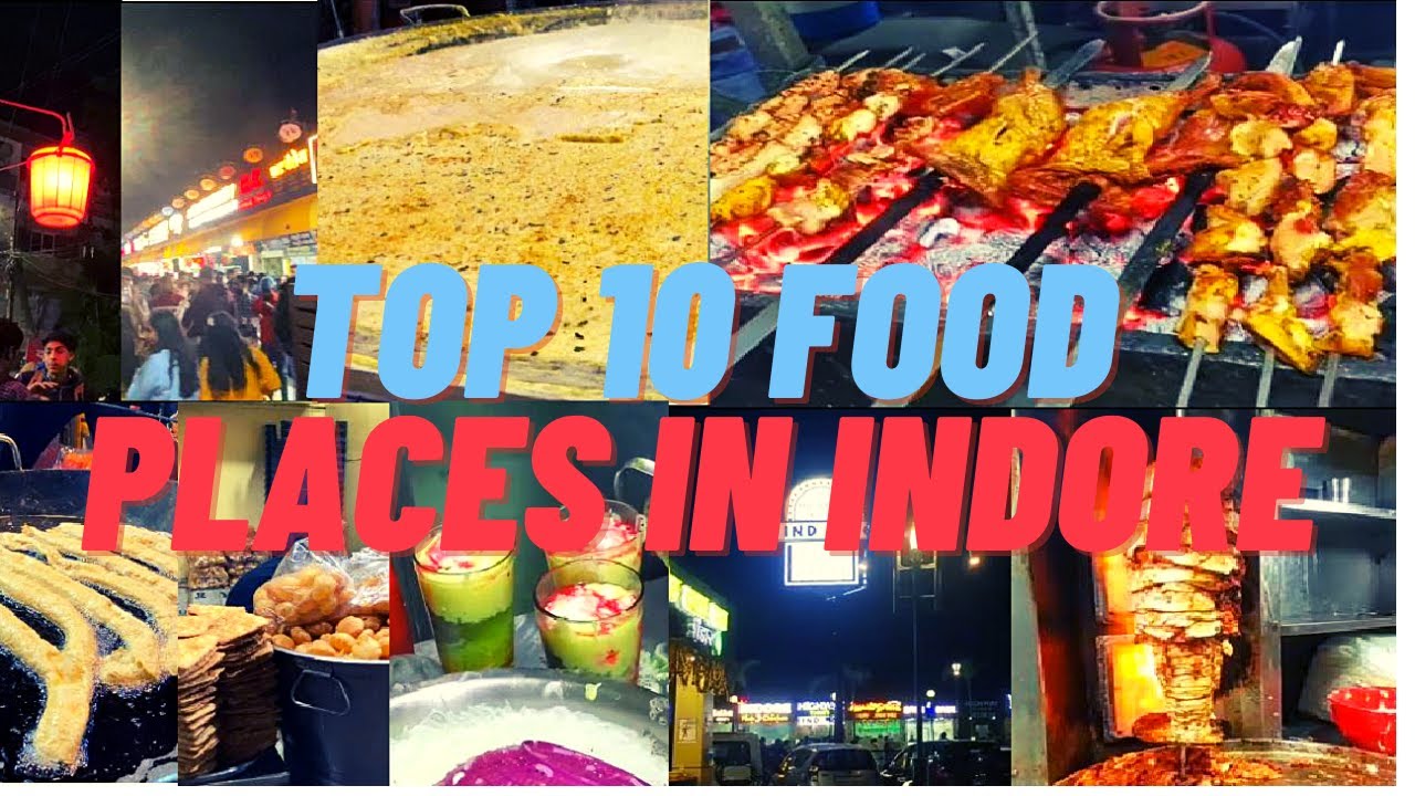 Famous Food Places in Indore | Top 10 Food Destinations in Indore - YouTube