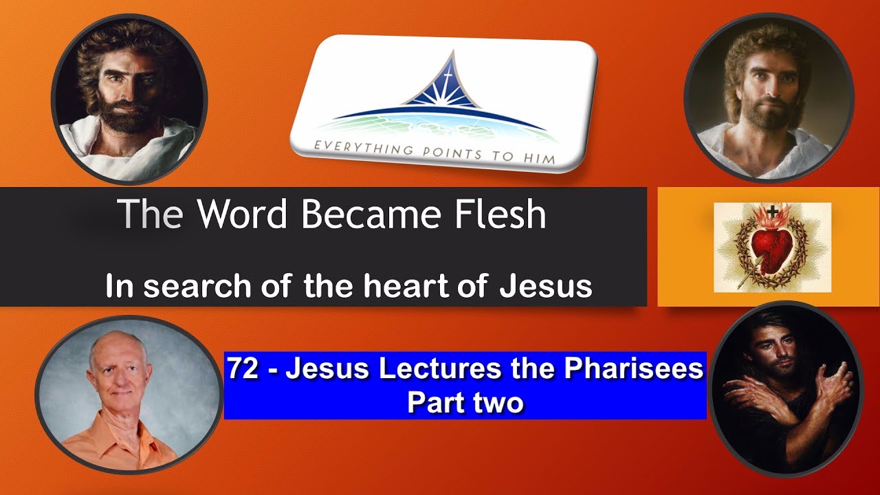 72 Jesus Lectures the Pharisees Part Two - YouTube