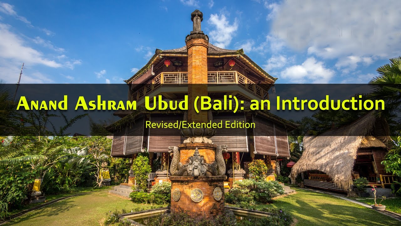 Anand Ashram Ubud Bali - Profile - YouTube