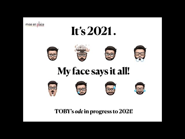 Toby's Ode to 2021 ...in progress.