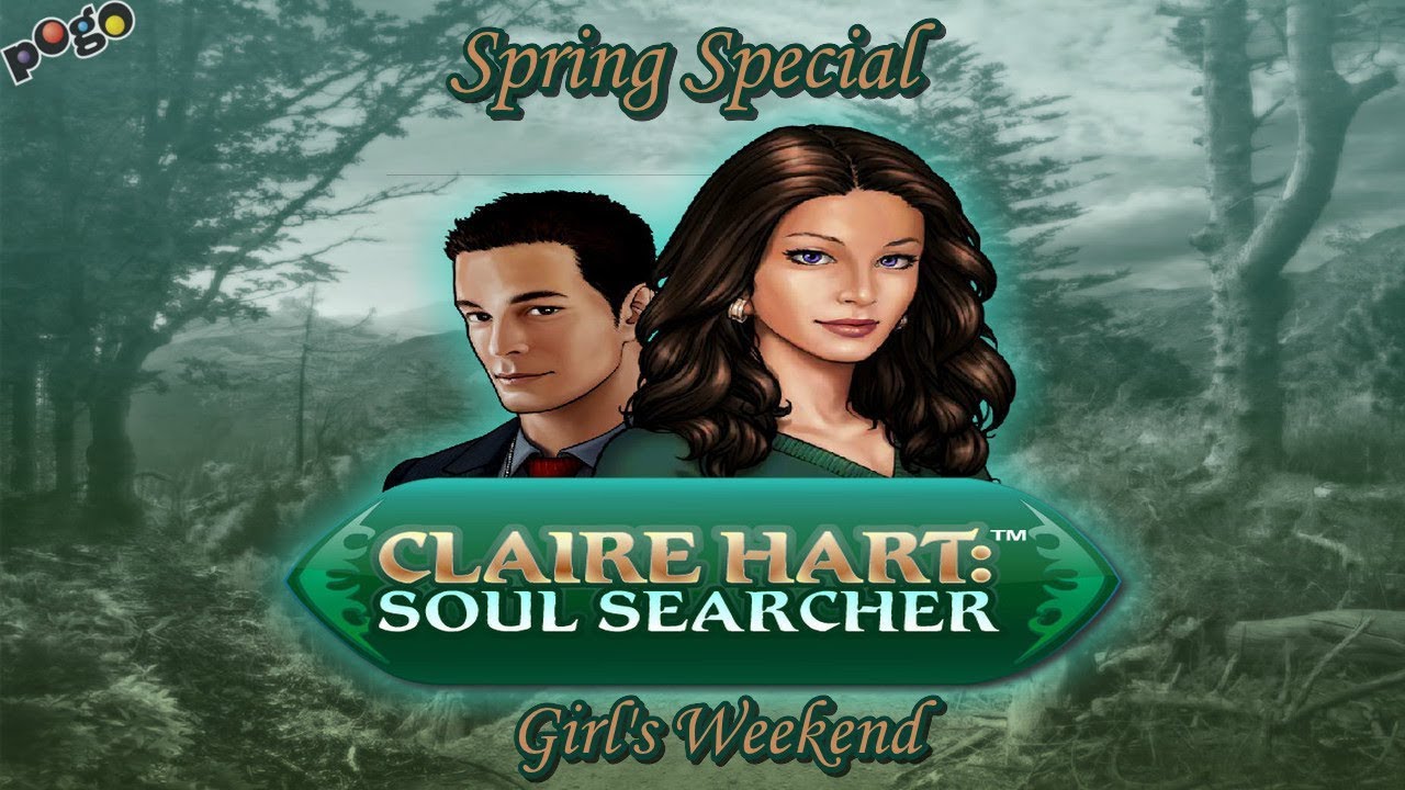 Pogo Games ~ Claire Hart Soul Searcher - Spring Special: Girl's Weekend ...