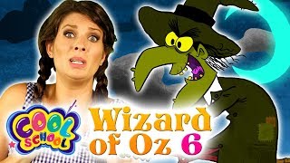 Wizard of Oz - NEW Chapter 6 | Story Time with Ms. Boosky at Cool School