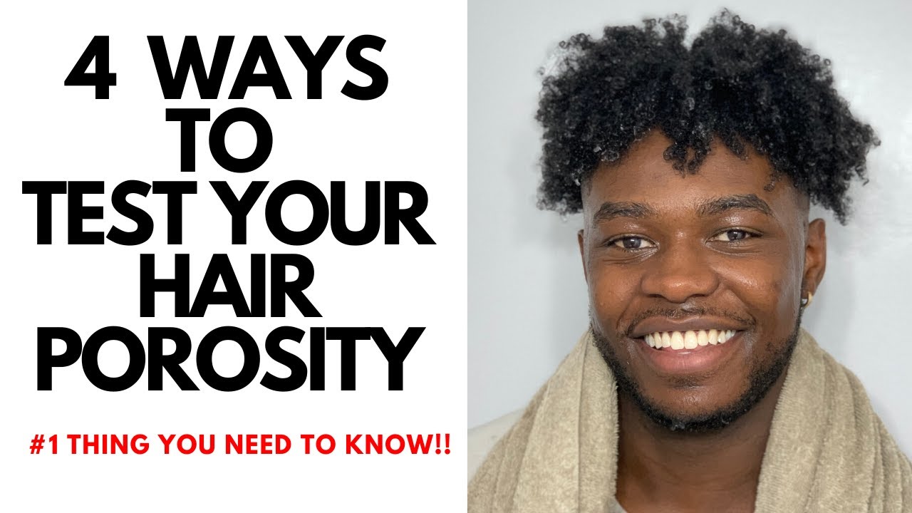 what-is-your-hair-porosity-4-tests-youtube