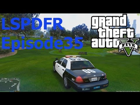 GTA 5 - LSPDFR - Episode#35 - YouTube