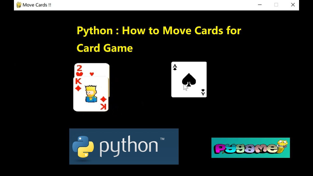 How to move cards in cards game? Using Python Pygame Module - YouTube