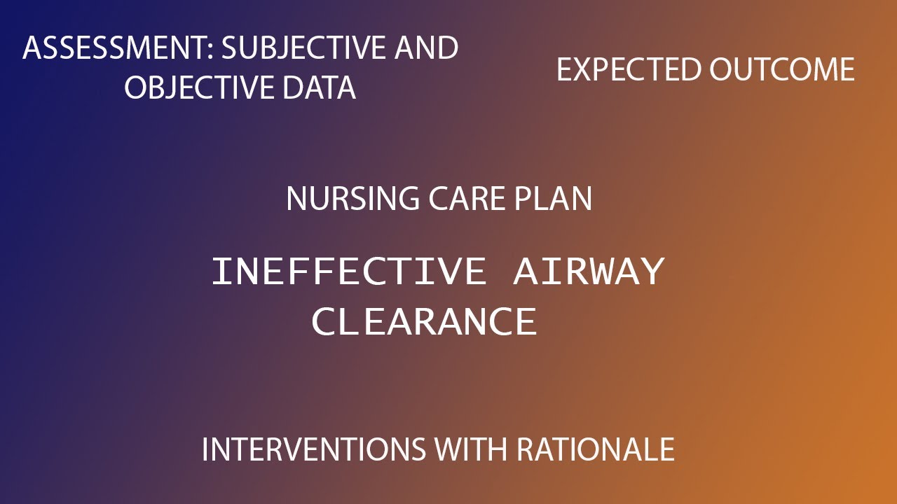 Ineffective Airway Clearance