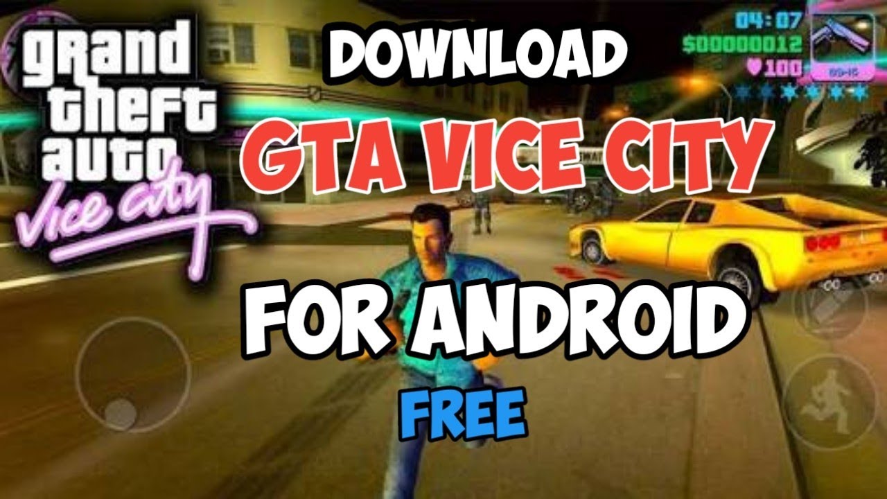 Download gta vice city full game for android mobile - italialena