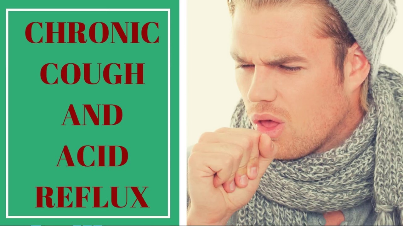 Coughing-and-Axit-Reflux | GERD | COUGH LAST - YouTube