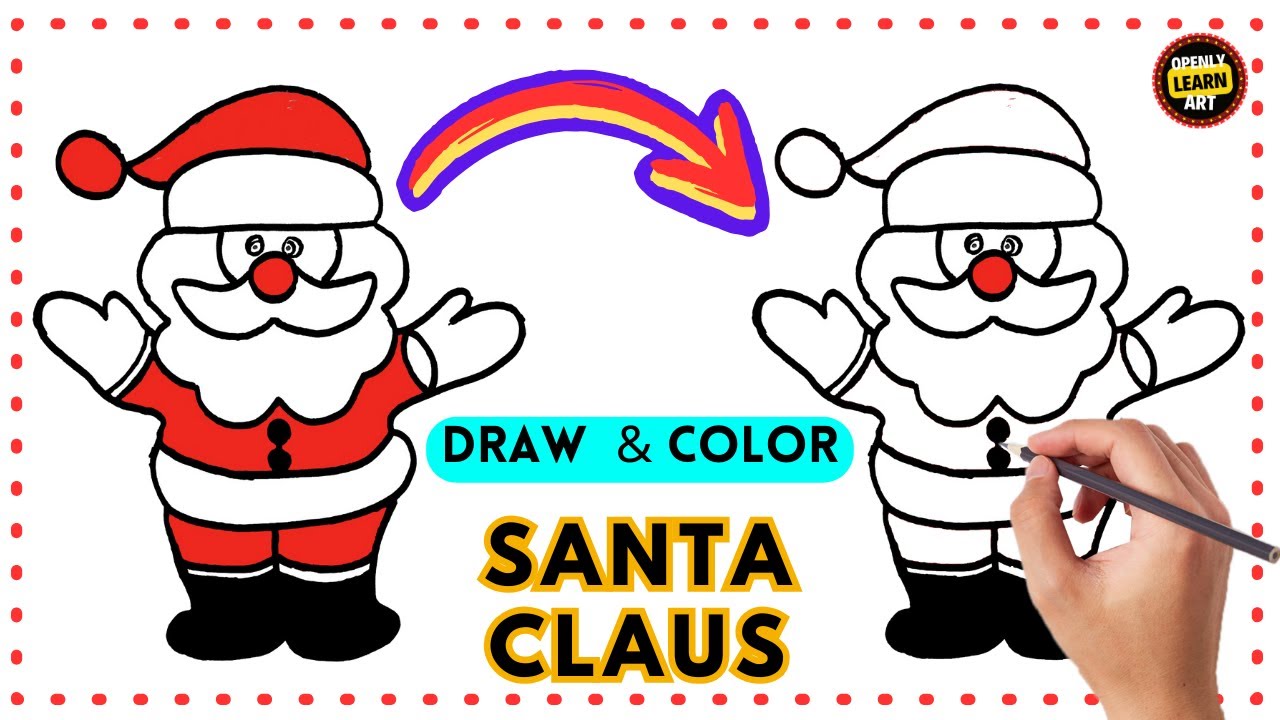 Jolly Santa Claus Drawing Tutorial for Kids | Christmas Fun & Gift ...