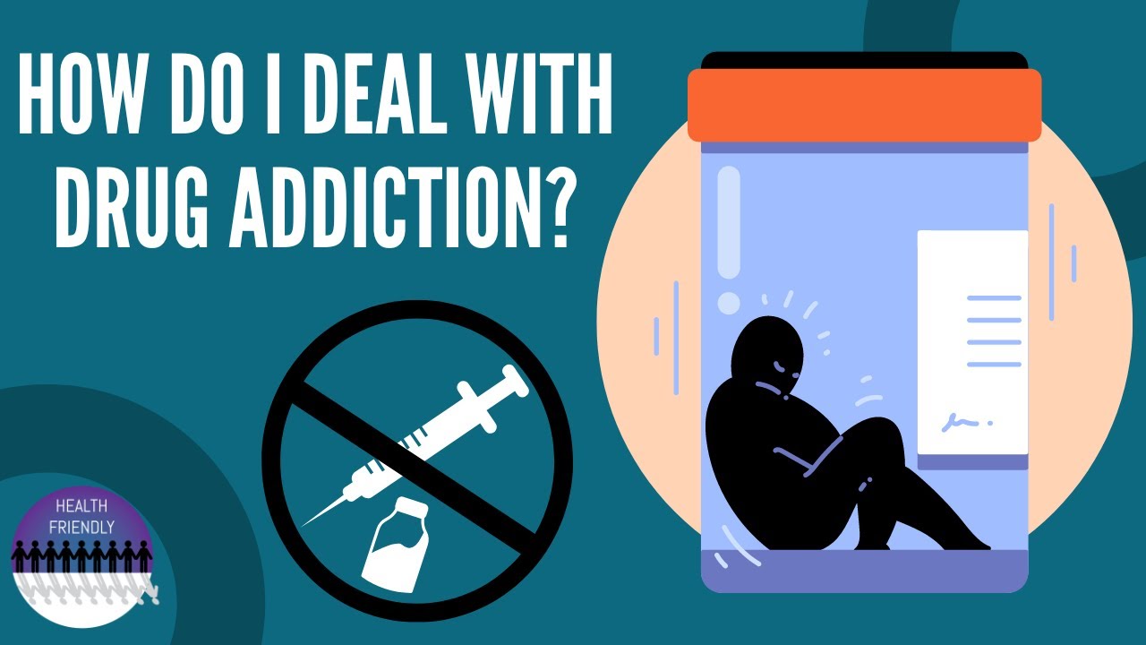 How do I deal with drug addiction? - YouTube